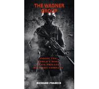 Richard Francis The Wagner Group (Tascabile)