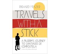 Richard Frazer Travels With a Stick (Tascabile)