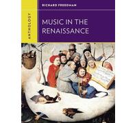 Richard Freedman Anthology for Music in the Renaissance (Tascabile)