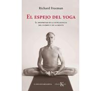 Richard Freeman El Espejo del Yoga (Tascabile)