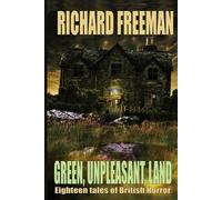 Richard Freeman Green Unpleasant Land (Tascabile)