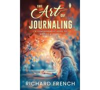 Richard French The Art of Journaling (Tascabile)