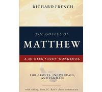 Richard French The Gospel of Matthew - A 28-Week Study Workbook (Tascabile)
