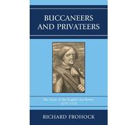 Richard Frohock Buccaneers and Privateers (Tascabile)