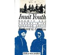 Richard G. Condon Inuit Youth (Tascabile) Adolescence in 7 Societies