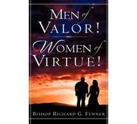 Richard G Fenner Men of Valor Women of Virtue (Tascabile)