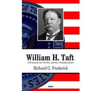 Richard G Frederick William H Taft (Copertina rigida)