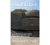 Richard G Hole Dünkirchen (Tascabile) Zweiter Weltkrieg