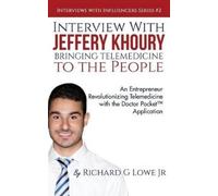 Richard G Lowe Interview with Jeffery Khoury, Bringing Teleme (Copertina rigida)