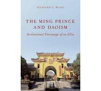 Richard G. Wang The Ming Prince and Daoism (Copertina rigida)
