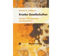 Richard G. Wilkinson Kranke Gesellschaften (Tascabile)