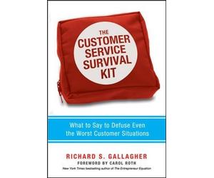 Richard Gallagh The Customer Service Survival Kit: What to Say to De (Tascabile)