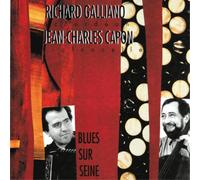 Richard Galliano & Jean-Charles Capon Blues Sur Seine (CD) Album