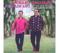 Richard Galliano & Luc Sylvain - La Vie En Rose - Incontri Con E. Piaf E G. V...