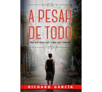 Richard García A Pesar de Todo (Tascabile)