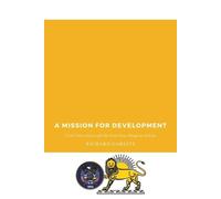 Richard Garlitz A Mission for Development (Tascabile)