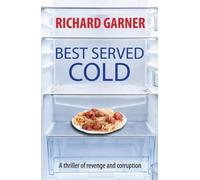 Richard Garner Best Served Cold (Tascabile)