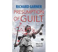 Richard Garner Presumption of Guilt (Tascabile)