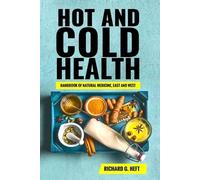 Richard Gary Heft Hot and Cold Health (Tascabile)
