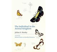 Richard Gawne Julian S. Hux The Individual in the Animal King (Copertina rigida)