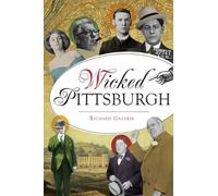 Richard Gazarik Wicked Pittsburgh (Tascabile)