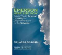 Richard Geldard Emerson Here and Now (Tascabile)