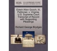 Richard George Edwin Allen Gooch, III, Petitioner, V. Virginia. U.S (Tascabile)