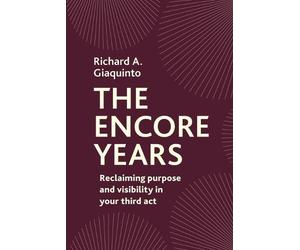 Richard Giaquinto The Encore Years (Tascabile)