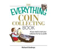 Richard Giedroyc The Everything Coin Collecting Book (Tascabile) Everything(r)