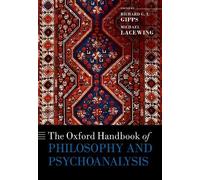 Richard Gipps The Oxford Handbook of Philosophy and Psychoana (Copertina rigida)