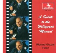 Richard Glazier Salute to the Hollywood Musical (CD)