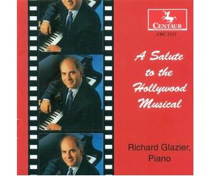 Richard Glazier Salute to the Hollywood Musical (CD)