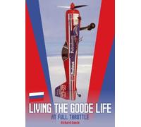 Richard Goode Living The Goode Life (Copertina rigida)