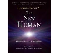 Richard Gordon Chris Duffield, Ph.D. Vickie Wi Quantum-Touch 2.0 - (Tascabile)