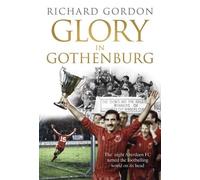 Richard Gordon Glory in Gothenburg (Copertina rigida)