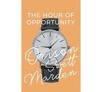 Richard Gorham, Orison Swett Marden Richard Gorham Hour of Opportu (Audiobook)