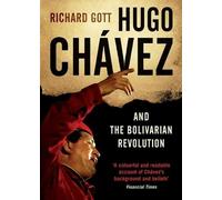Richard Gott Hugo Chávez and the Bolivarian Revolution (Tascabile)