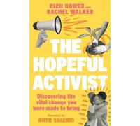 Richard Gower Rachel Walker The Hopeful Activist (Tascabile)