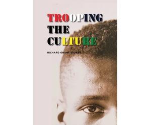 Richard Grant Stokes Trooping the Culture (Tascabile)