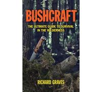 Richard Graves Bushcraft (Tascabile)