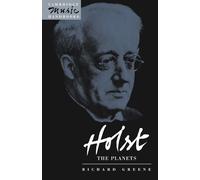 Richard Greene Holst: The Planets (Tascabile) Cambridge Music Handbooks