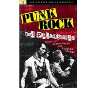 Richard Greene Punk Rock and Philosophy (Tascabile) Pop Culture and Philosophy