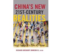 Richard Greggory Johnson II China’s New 21st-Century Realitie (Copertina rigida)