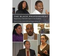 Richard Greggory Johnson III The Black Professoriat (Tascabile)
