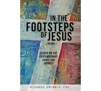 Richard Gribble In the Footsteps of Jesus, Volume 1 (Tascabile) Volume