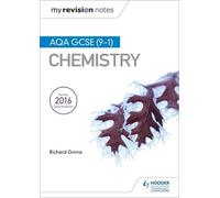 Richard Grime My Revision Notes: AQA GCSE (9-1) Chemistry (Tascabile)