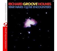 Richard "Groove" Holmes Star Wars - Close Encounters (Digitally Remastered) (CD)