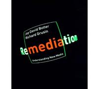 Richard Grusin Jay David Bolter Remediation (Tascabile) MIT Press
