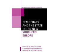 Richard Gunther Democracy and the State in the New Southern Europe (Tascabile)