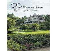 Richard Guy Wilson Edith Wharton at Home (Copertina rigida)